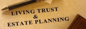 Living Trust And Estate Planning
